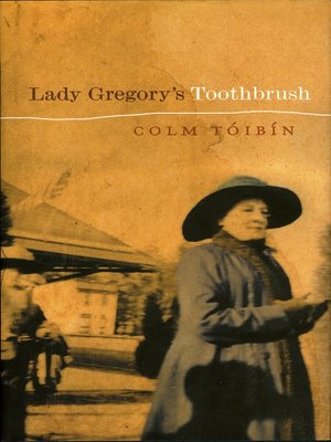 Lady Gregory's Toothbrush - ebook